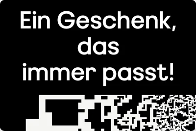 Ein Geschenk, das immer passt!