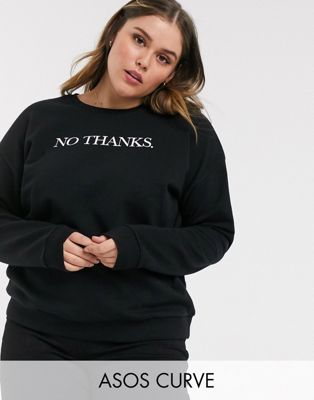 ASOS DESIGN Curve - Sweatshirt met tekst 'no thanks'-Zwart