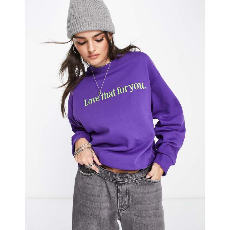 I love that for best sale you sweatshirt