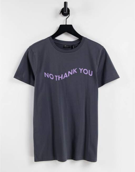 ASOS DESIGN t-shirt with no thanks motif