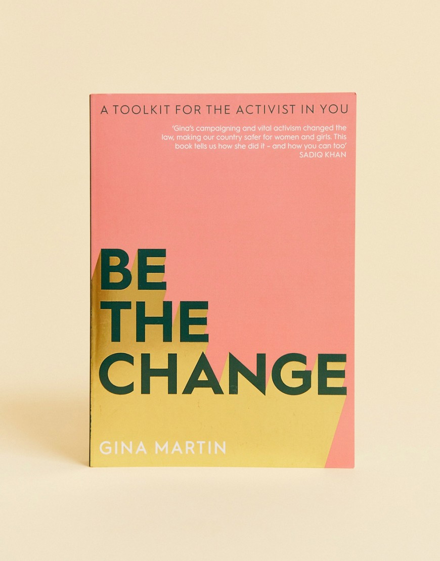 Be the Change: A Toolkit For the Activist in You-Flerfärgad