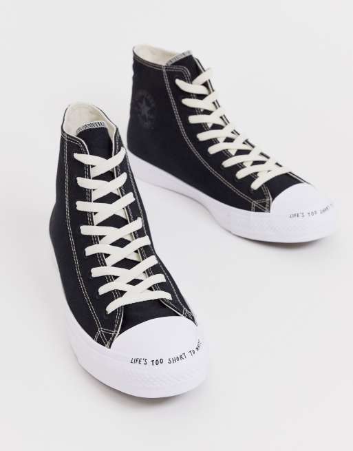 Life is too clearance short to waste converse