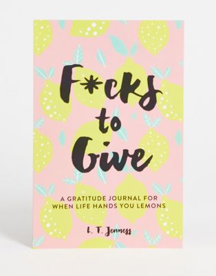 F*cks To Give - Gratitude Journal