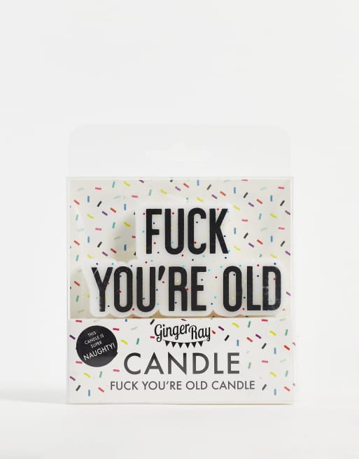 Ginger Ray f*ck you're old candle