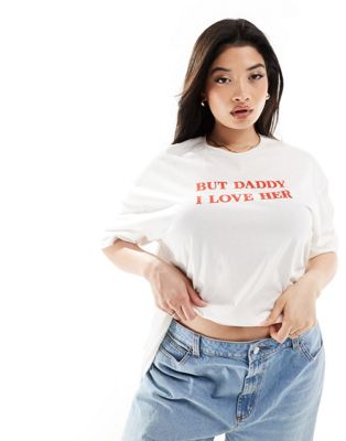 In The Style Plus Daddy I Love Her slogan t-shirt in white