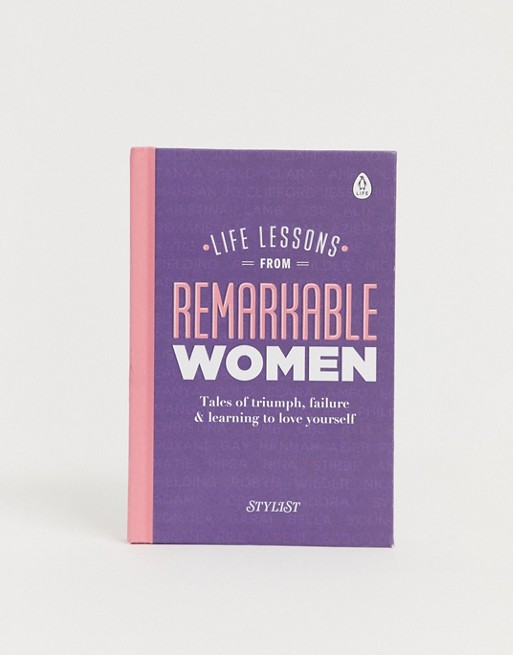 Life lessons from remarkable women by Stylist