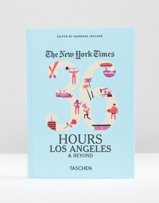 NY Times 36 Hours In Los Angeles & Beyond Book ASOS