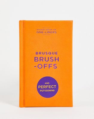 Perfect Putdowns Brusque Brush Offs book