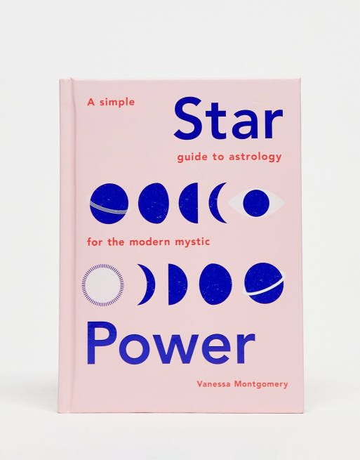 Star Power: A Simple Guide To Astrology/Modern Mystic (Sterrenkracht: een gids voor astrologie / moderne mystiek)