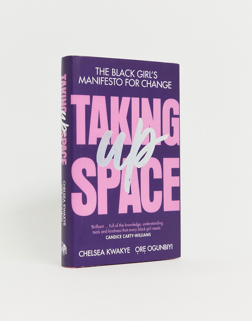 Taking up Space av Chelsea Kwakye och Ore Ogunbiyi-Flerfärgad