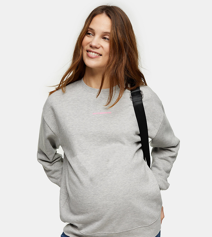 Topshop Maternity 'motherhood' sweatshirt in gray-Grey