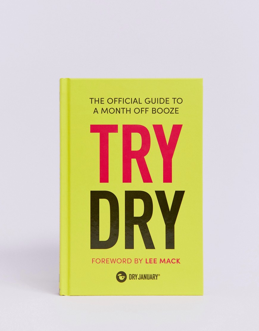 Try dry: the official guide to a month off booze-Multifarvet