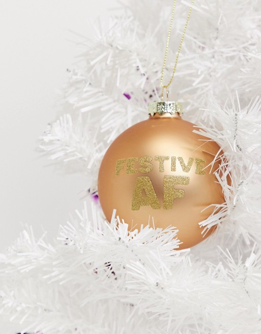 Typo Christmas bauble with slogan festive AF