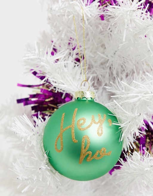 Typo Christmas bauble with slogan hey ho
