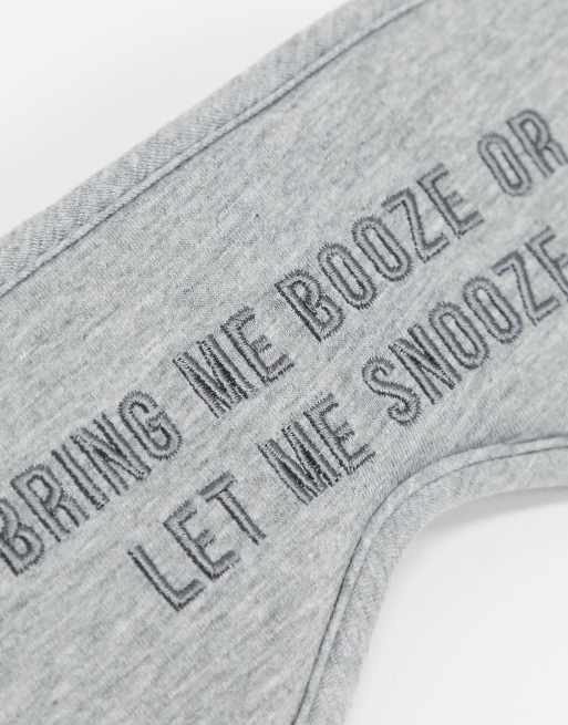 Typo eye mask with slogan 'bring the booze or let me snooze', 3 of 4