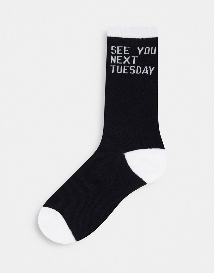 Typo socks with 'see you next Tuesday' slogan in black