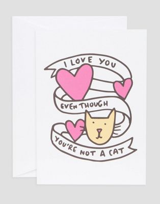 Veronica Dearly – I love you even though you're not a cat card – Kort-Flerfärgad