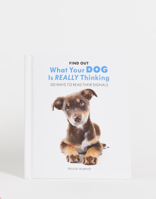 What your dog is really thinking book