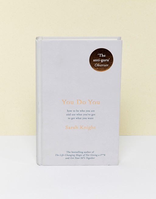 You Do You Motivational Book by Sarah Knight